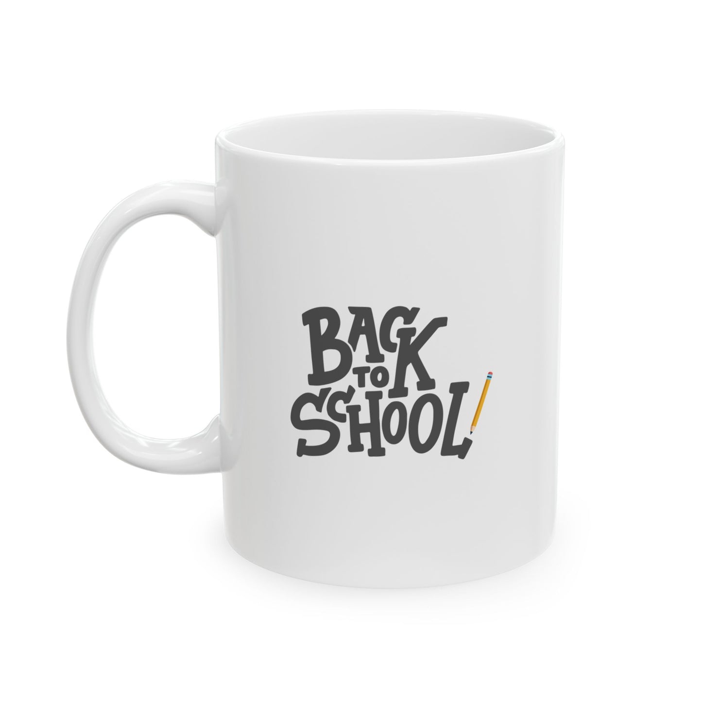 Ceramic Mug "Back to School" (11oz, 15oz)