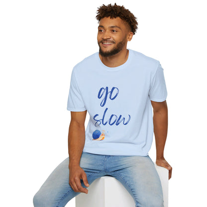 Unisex Softstyle T-Shirt "Go Slow"