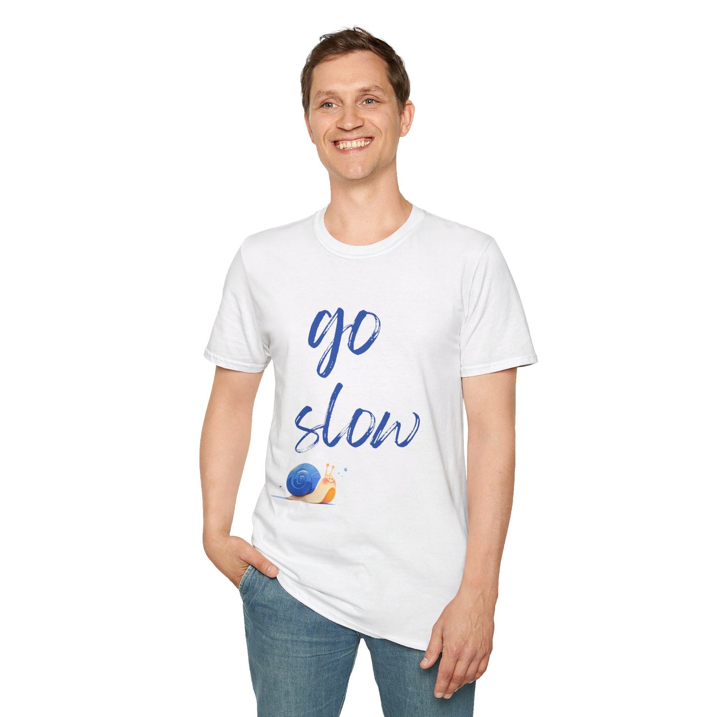 Unisex Softstyle T-Shirt "Go Slow"