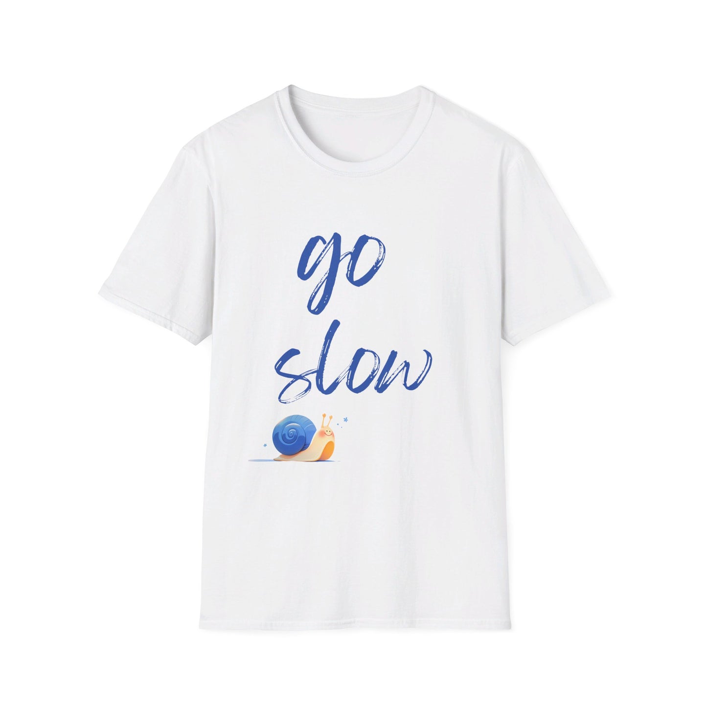 Unisex Softstyle T-Shirt "Go Slow"