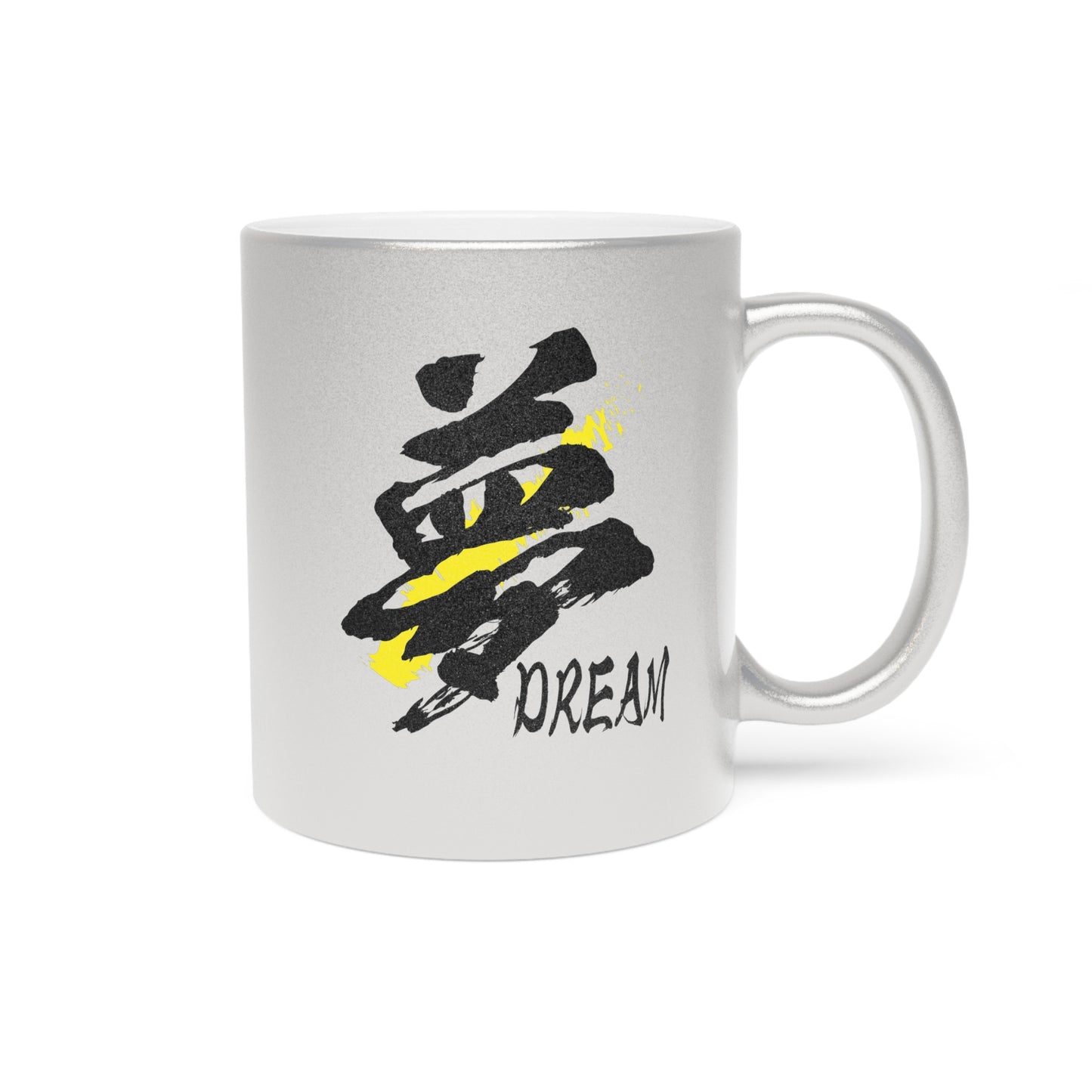 Metallic Mug (Silver\Gold) Kanji Series "夢 DREAM"