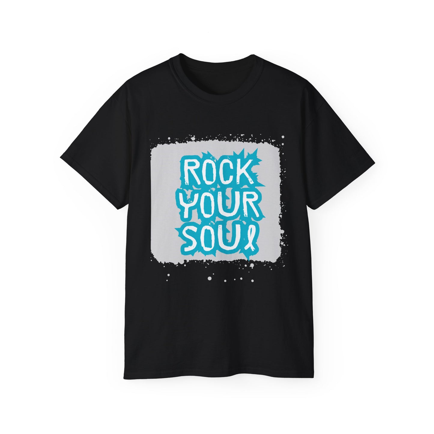 Unisex Ultra Cotton Tee "Rock Your Soul" T-Shirt