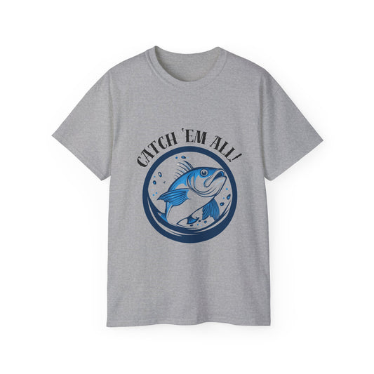 Unisex Ultra Cotton Tee "Fishing Fish Catch 'Em All" T-Shirt