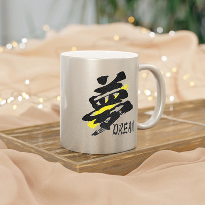 Metallic Mug (Silver\Gold) Kanji Series "夢 DREAM"